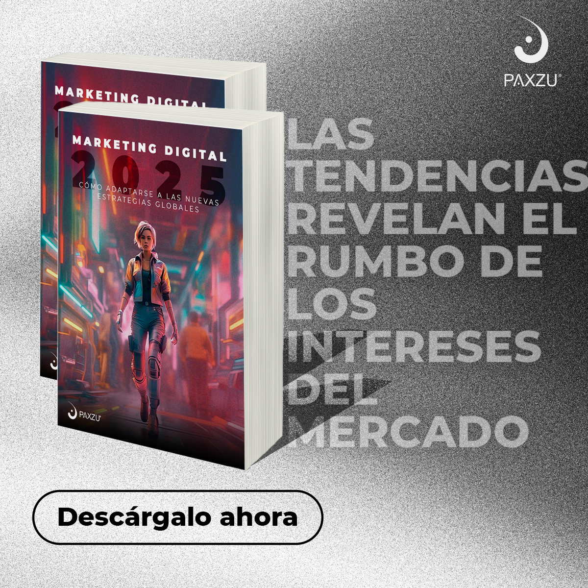 PAXZU-EBOOK-TENDENCIAS25-1